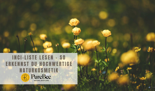 INCI-Liste lesen – so erkennst Du hochwertige Naturkosmetik